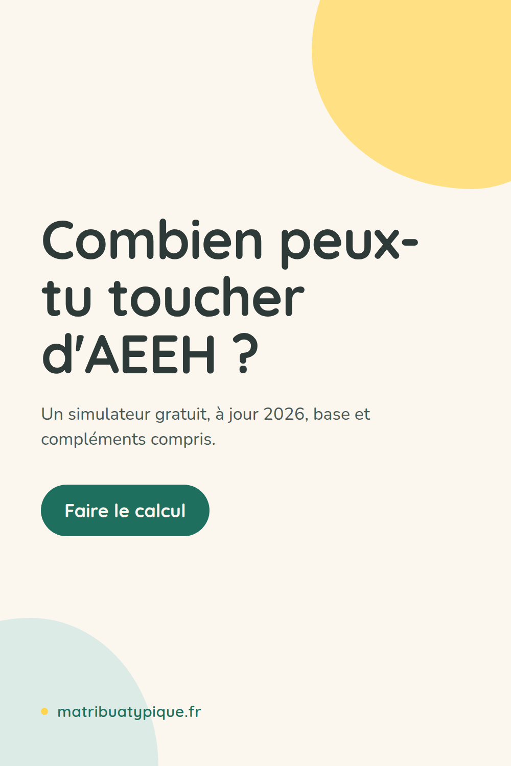 Épingle Ma Tribu Atypique : combien peux-tu toucher d'AEEH, un simulateur gratuit à jour 2026, base et compléments compris